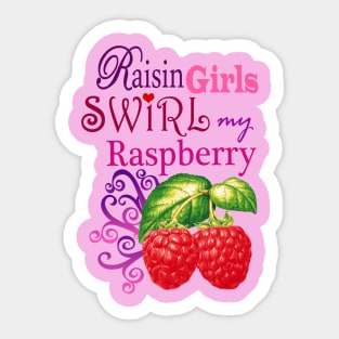 RAISIN RASPBERRIES Sticker